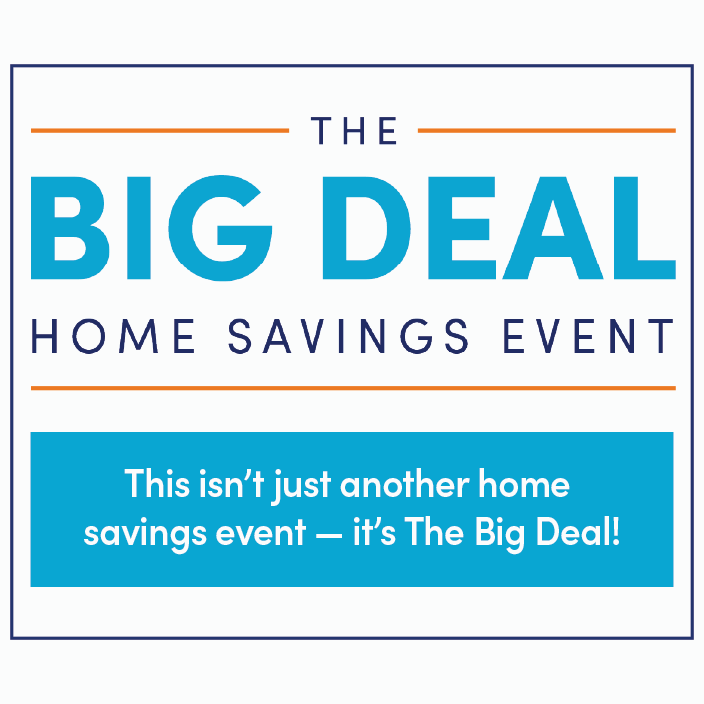 The Big Deal Home Savings Event Promo Image.
