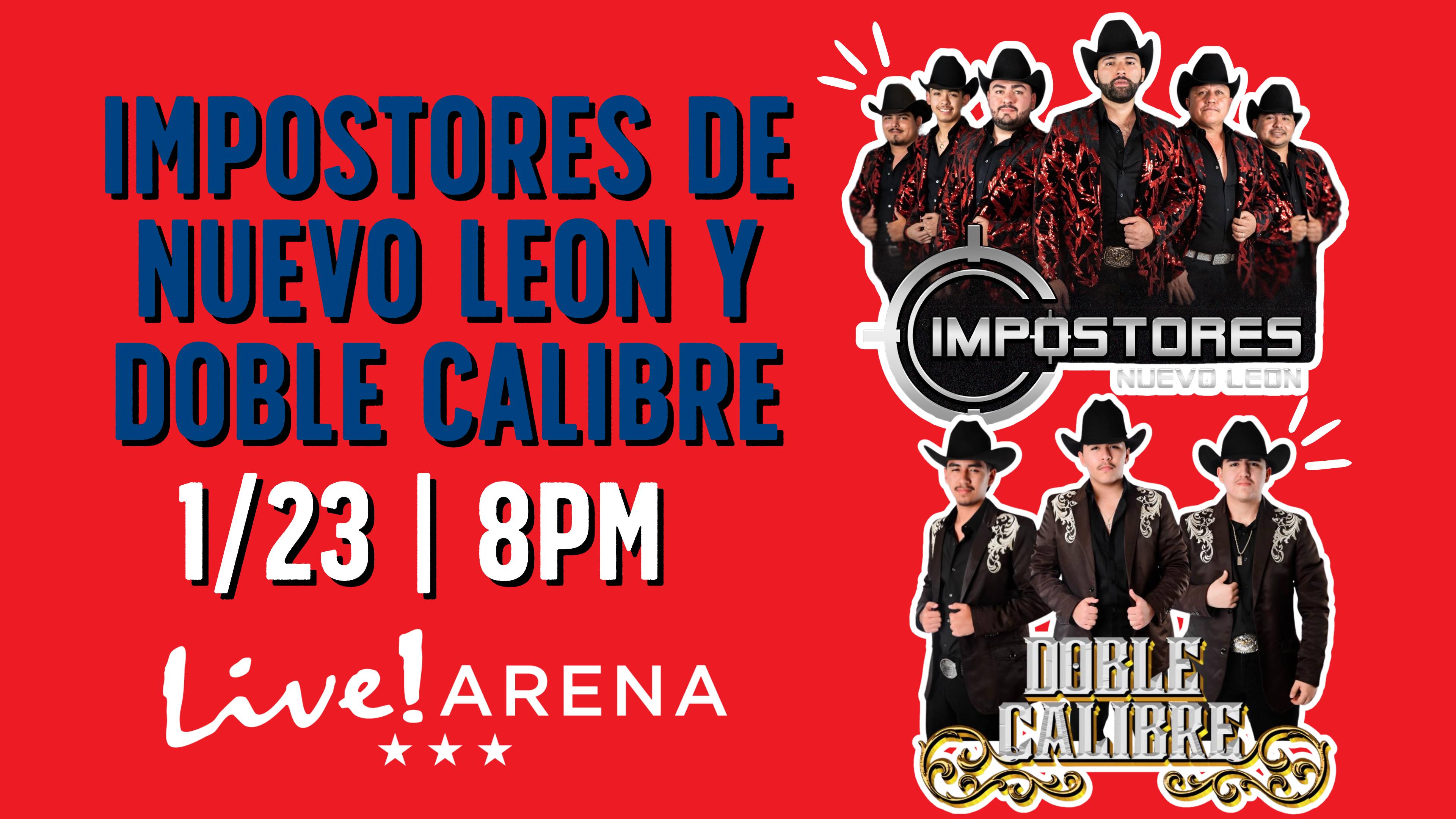 Impostores De Nuevo Leon y Doble Calibre Texas Live