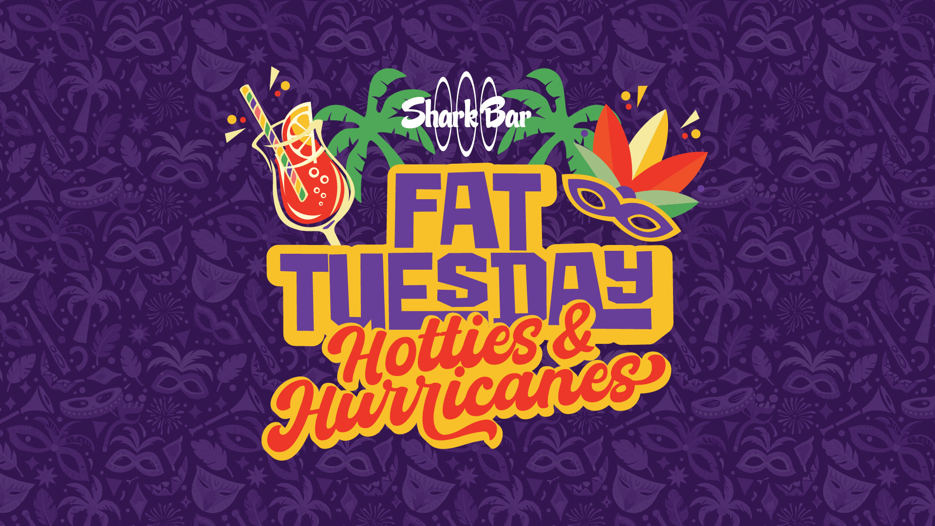 Fat Tuesday - Shark Bar - Hotties & Hurricanes