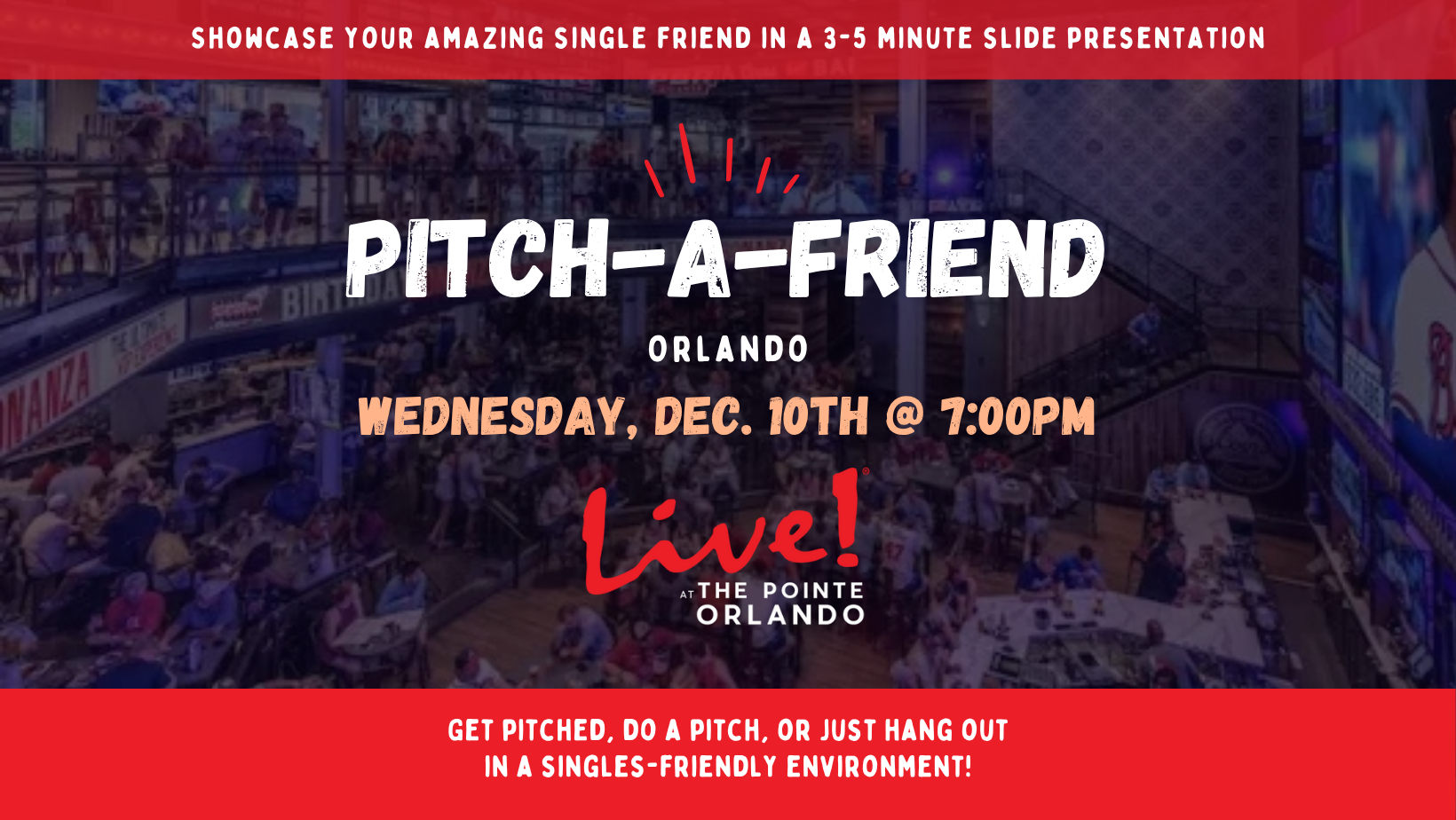 Pitch-A-Friend Orlando event poster showing microphone and creative networking visuals promoting the December 10, 2025 event at Live! at The Pointe Orlando
