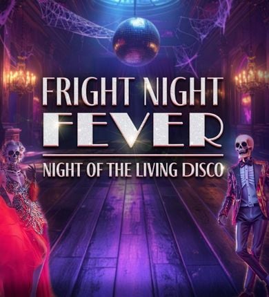 Fright Night Fever - Night of the Living Disco graphic featuring glittery text with the title of the event. The background of the photo looks like an abandoned house  with cobwebs and a disco ball hangs from the ceiling. A skeleton is on each side of the photo. One wears a pink, glittery, dress and the other wears a suit.