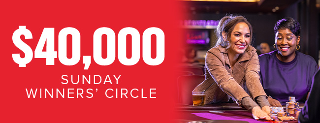 $40,000 Sunday Winners' Circle