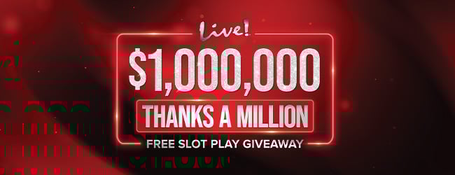 Thanks A Million Free Slot Play Giveaway