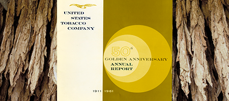 detail of US tobacco company's 1961 annual report celebrating golden anniversary, set against hanging tobacco leaves