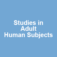 Light blue box with white words that read “Studies in Adult Human Subjects”