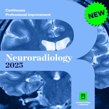 CPI Neuroradiology Module 2025