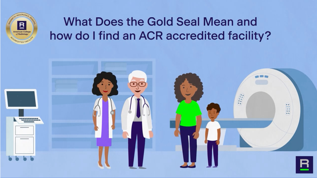 Frame from an animation featuring a doctor and a patient and text that reads:  The American College of Radiology’s  Patient- and Family-Centered Care (PFCC) Team has created a series of Patient-Friendly videos to educate patients about imaging tests.