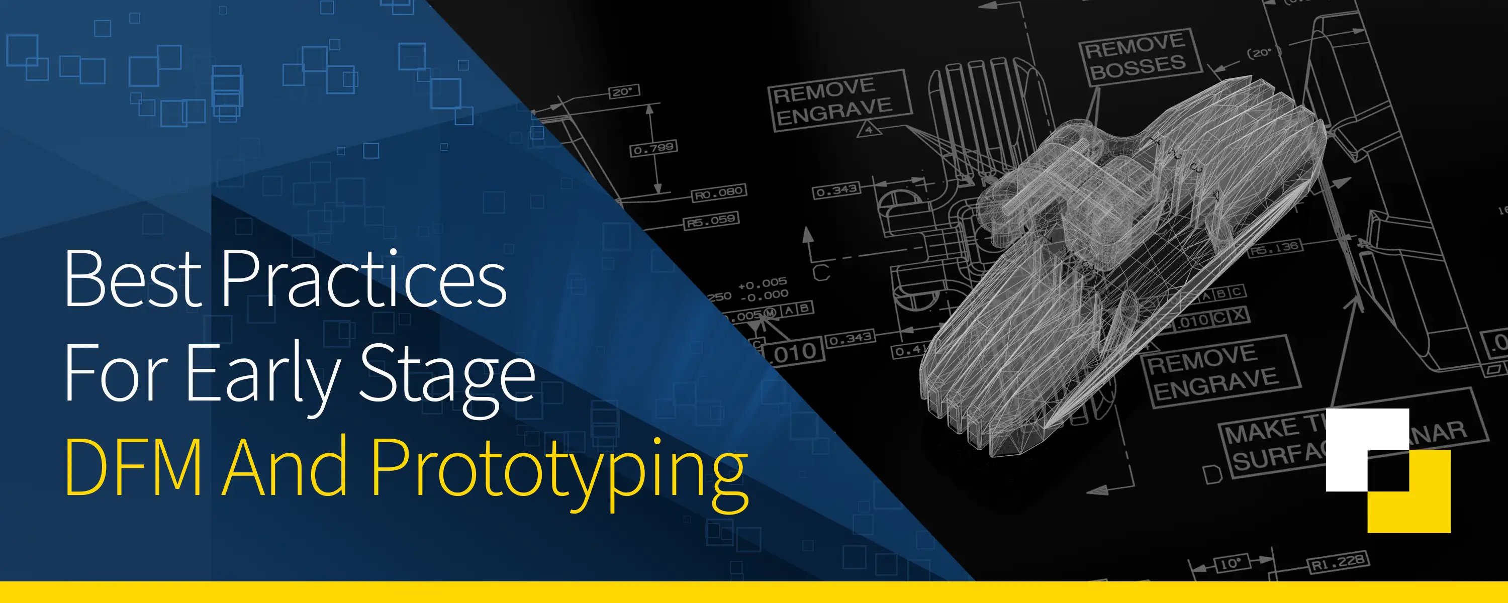 Best practices for early stage DFM and prototyping