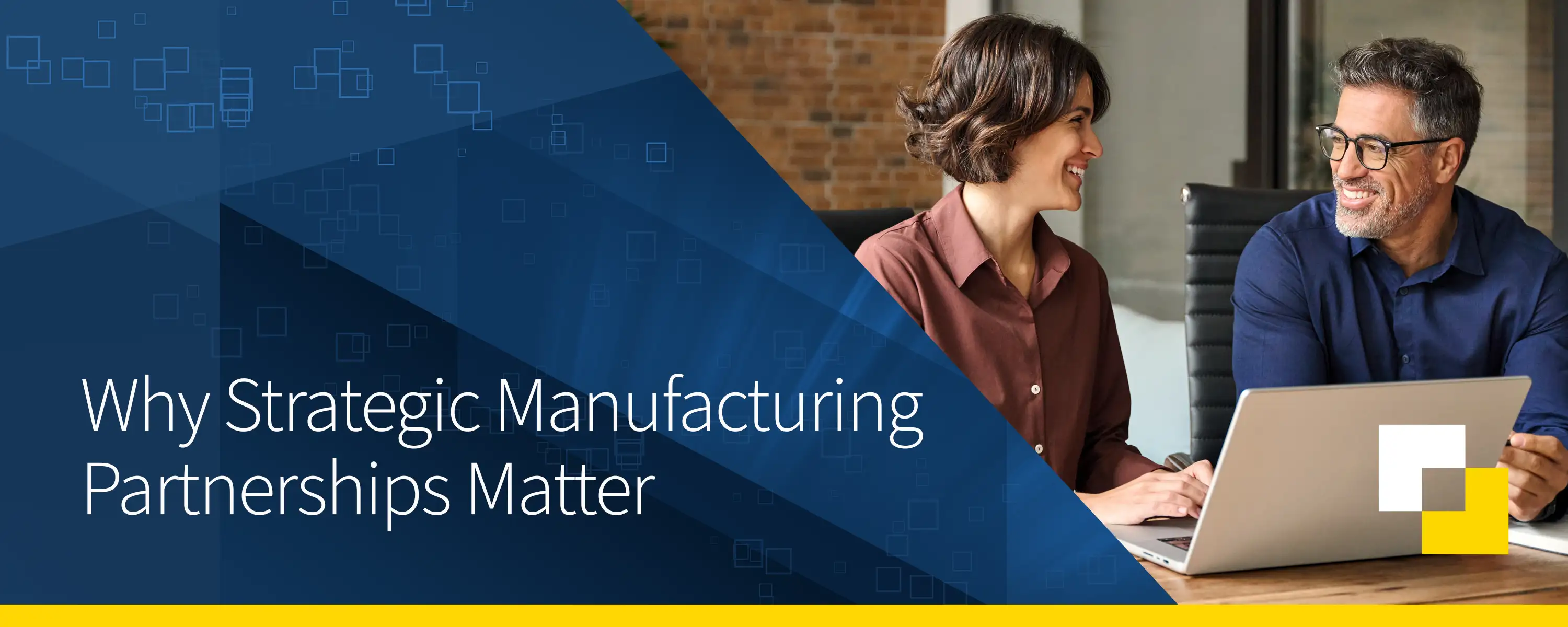Why Strategic Manufacturing Partnerships Matter
