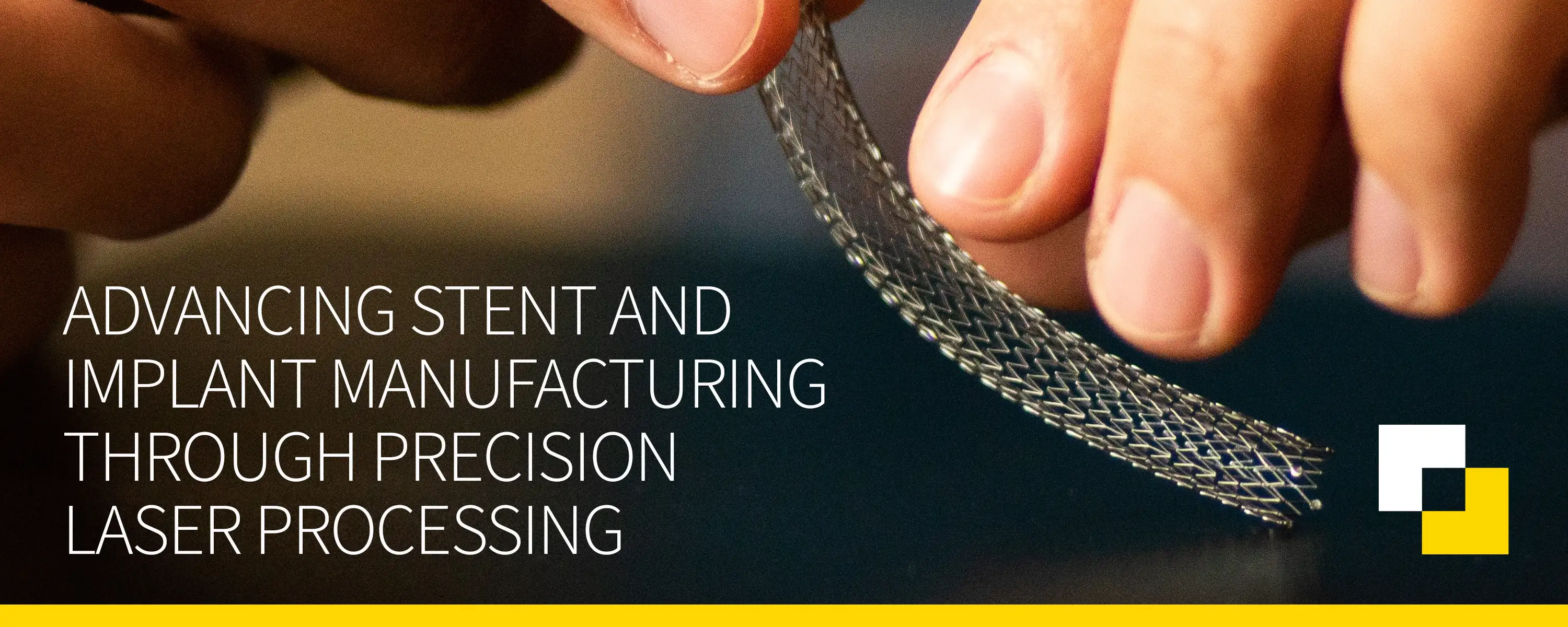 Advancing stent and implant manufacturing through precision laser processing