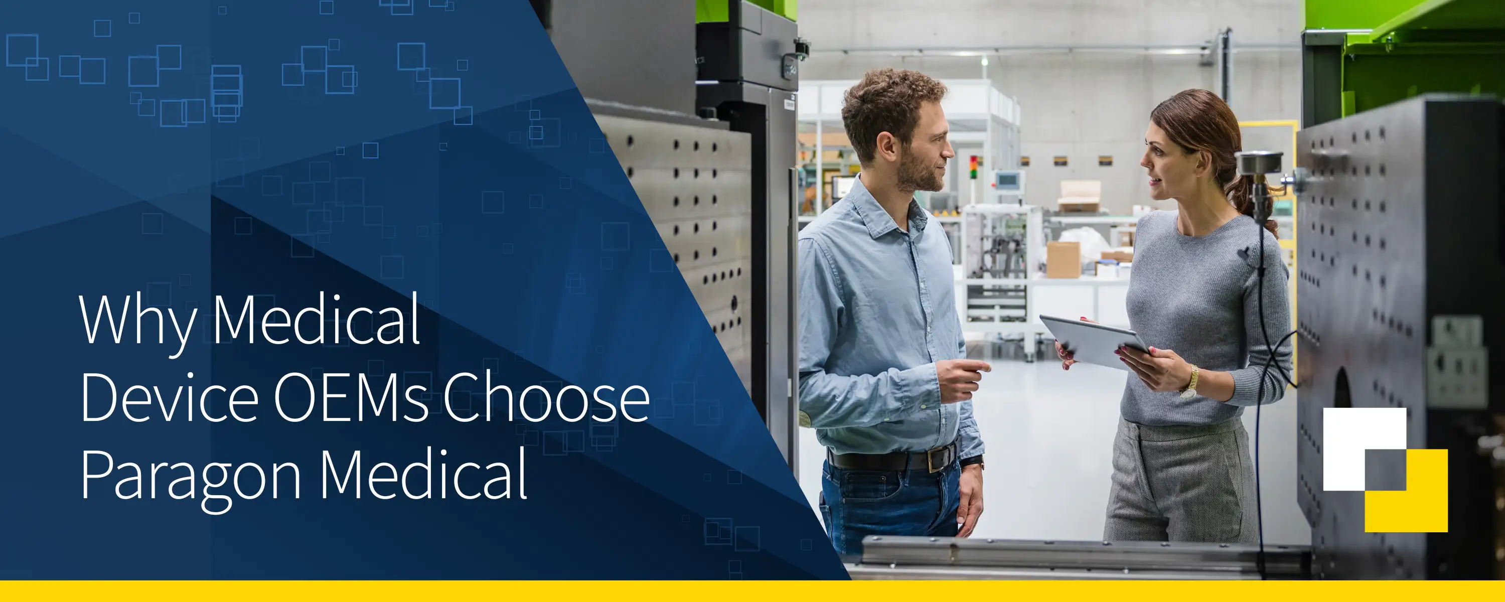 Why Medical Device OEMs Choose Paragon Medical