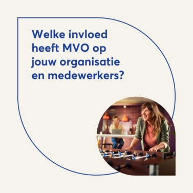 Podcast Welke invloed heeft MVO op jouw organisatie en medewerkers