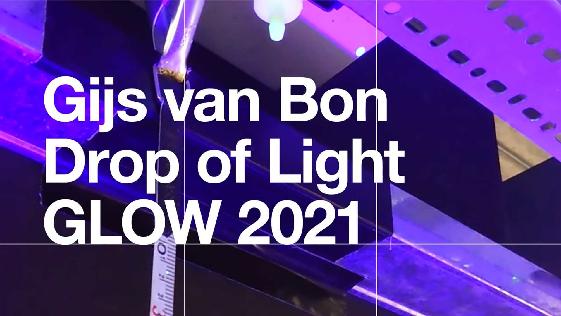 Making of video for drop of light GLOW 2021