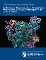 Guidelines and Recommendations for Laboratory Analysis in the Diagnosis and Management of Diabetes Mellitus