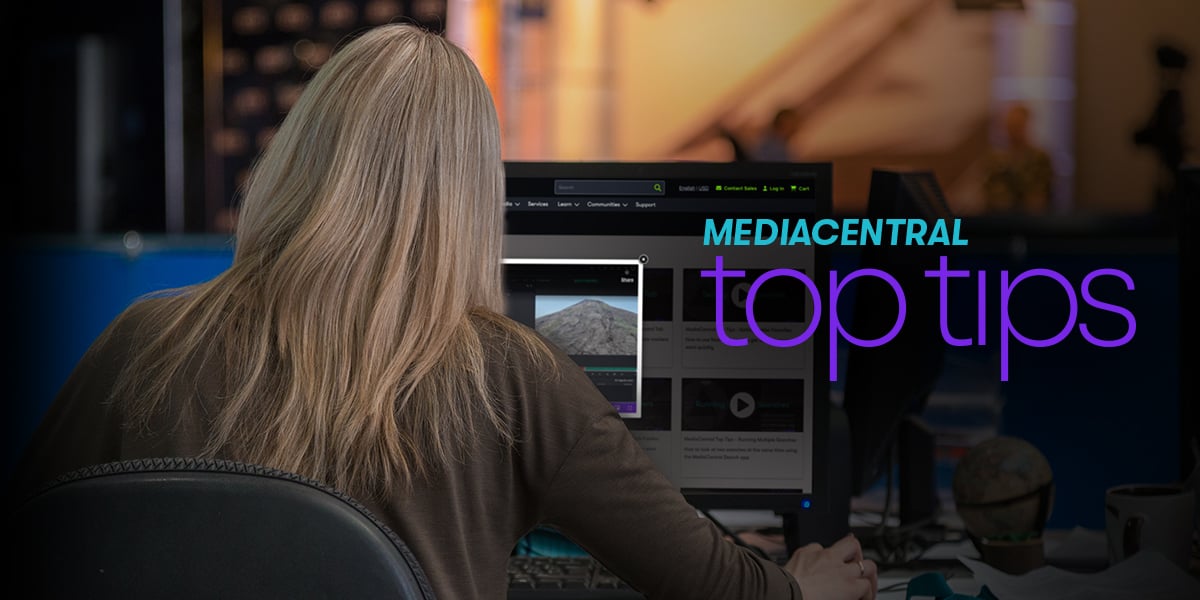 Mediacentral top tips