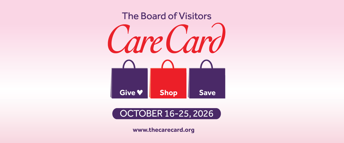 Pink event banner titled “The Board of Visitors Care Card,” with three shopping bags labeled Give, Shop, and Save, plus “OCTOBER 16–25, 2026” and the website “thecarecard.org.”