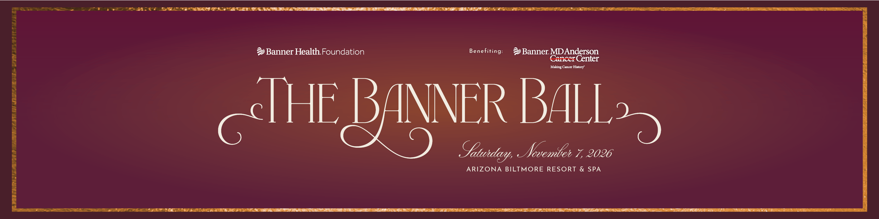Image of The Banner Ball benefiting Banner MD Anderson Cancer Center on November 7, 2026 at Arizona Biltmore Resort and Spa. 