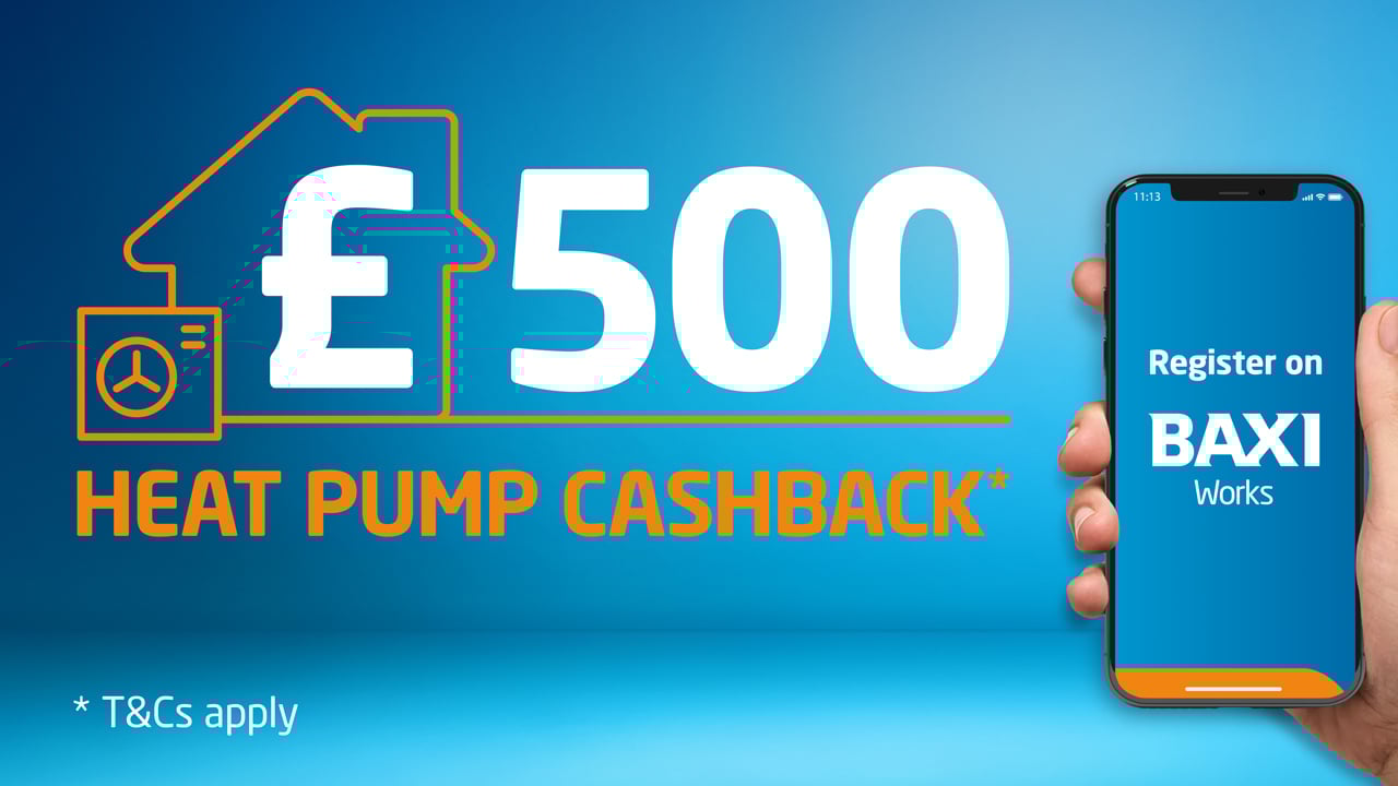 Baxi HP40 and HP60 Air Source Heat Pump £500 cashback promotion - ASHP Installer offer