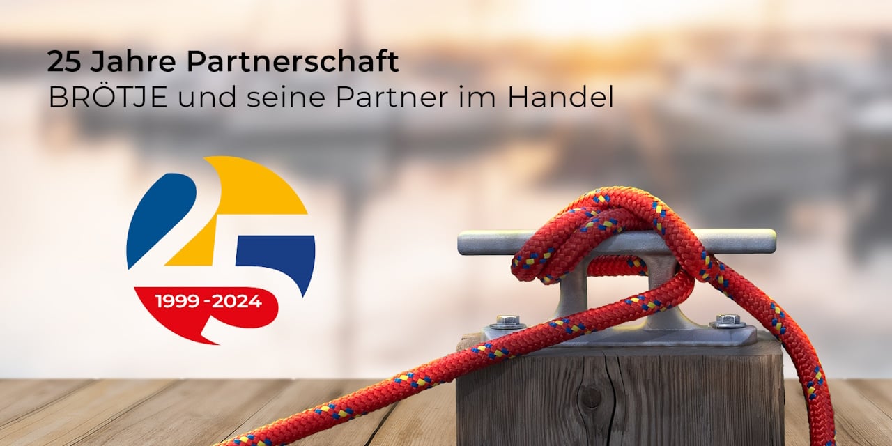BRÖTJE und den Handel verbinden 25 Jahre Partnerschaft