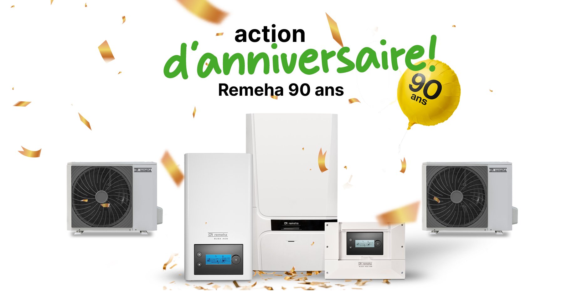 Remeha 90 ans - action d'anniversaire