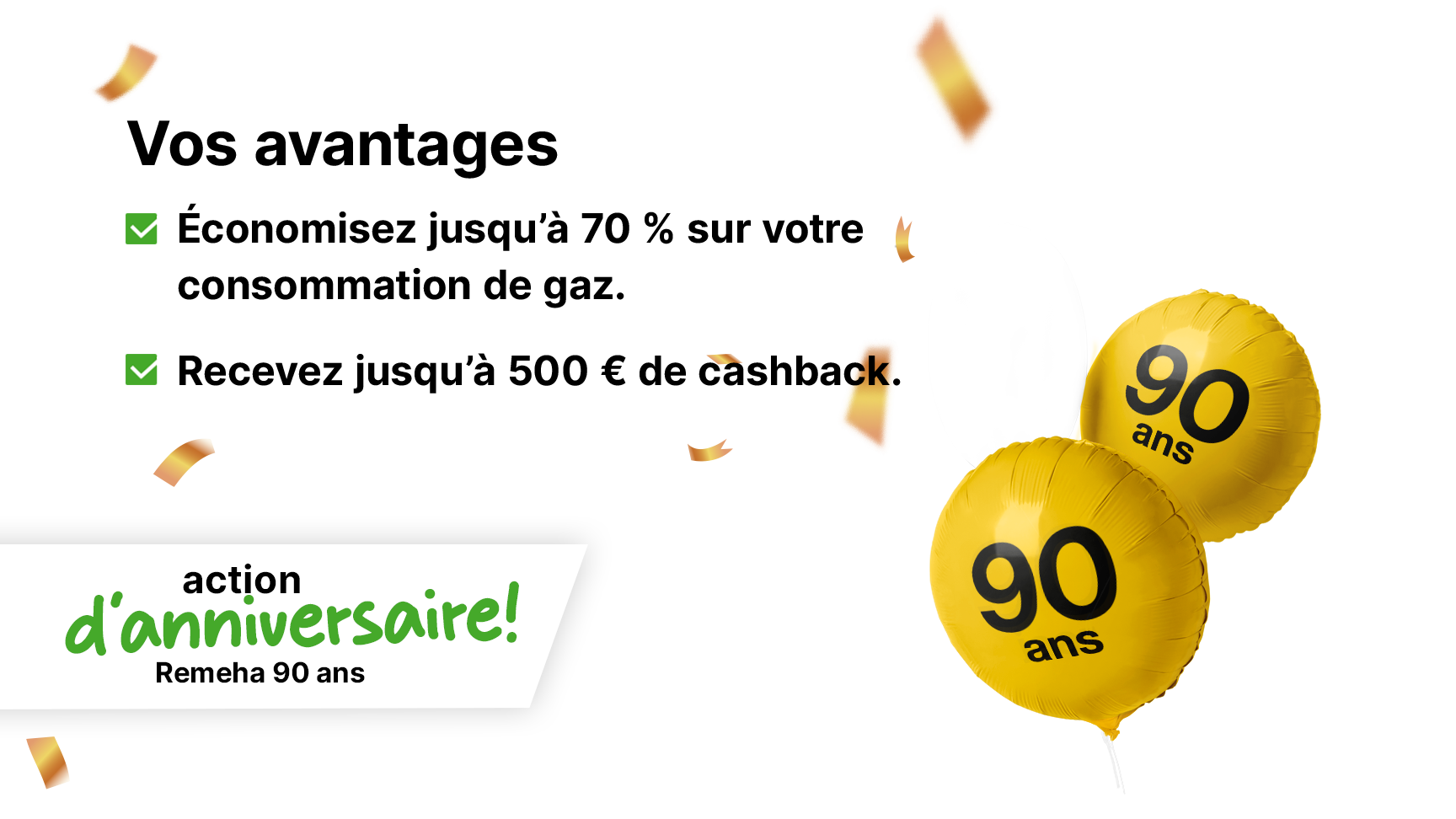 vos-avantages-action-d'anniversaire-remeha-90-ans
