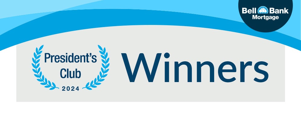 Bell Bank Mortgage President's Club 2024 Winners header image