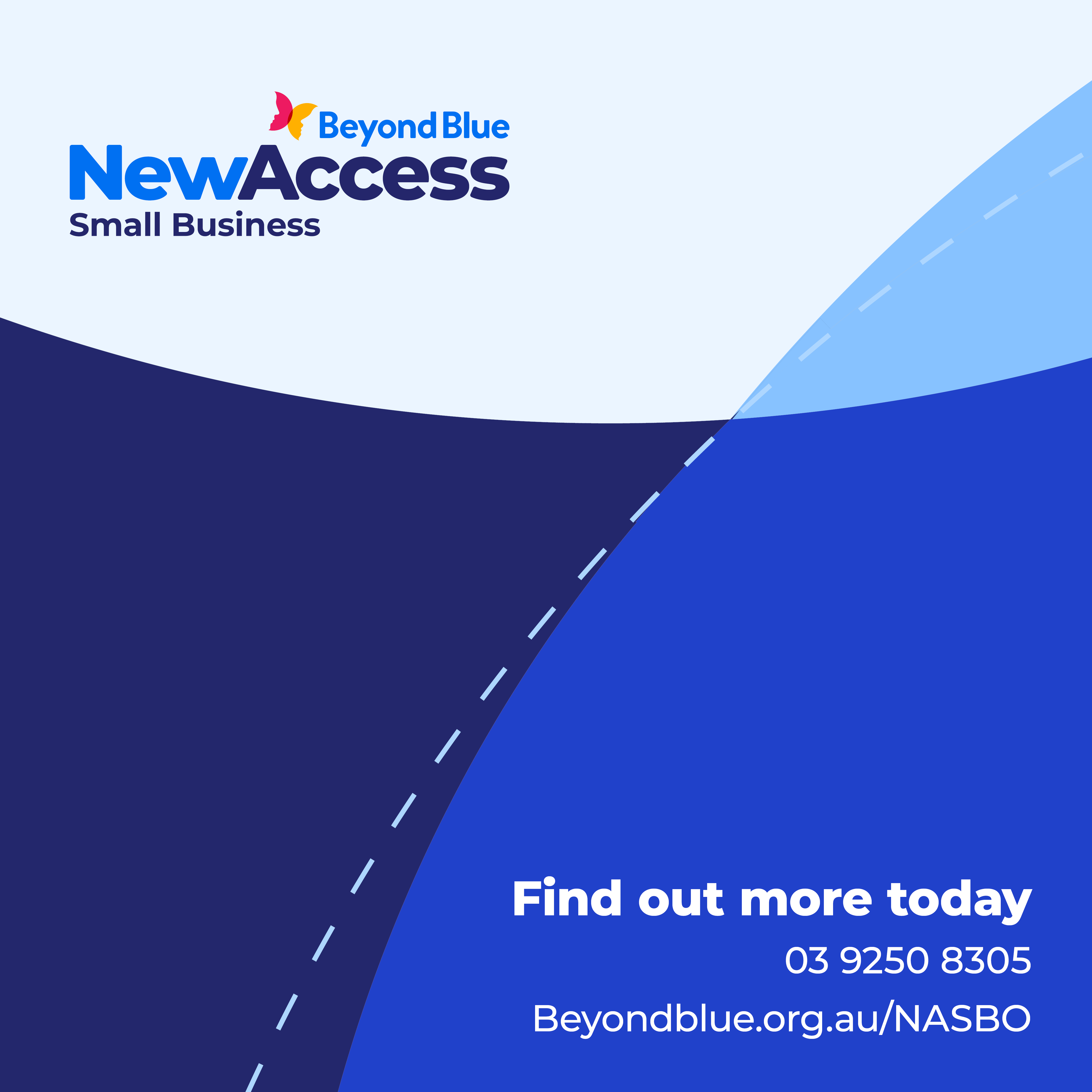 NewAccess for Small Business Owners asset. My business is struggling... so am I.  Free and confidential mental health support for small business owners.