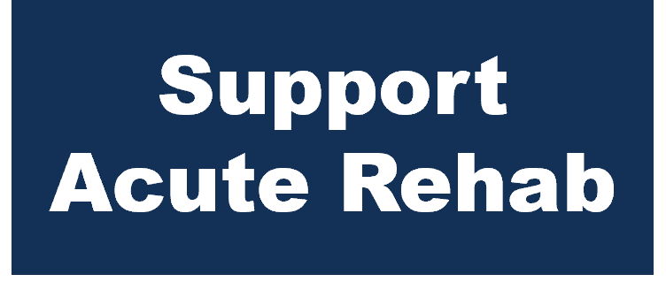 Support Acute Rehab Button
