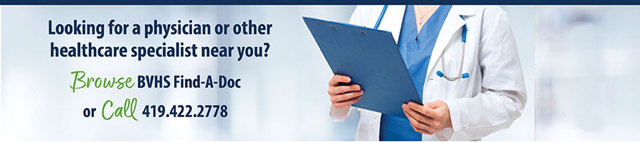 Find A Doctor by searching the medical staff at Blanchard Valley Health System