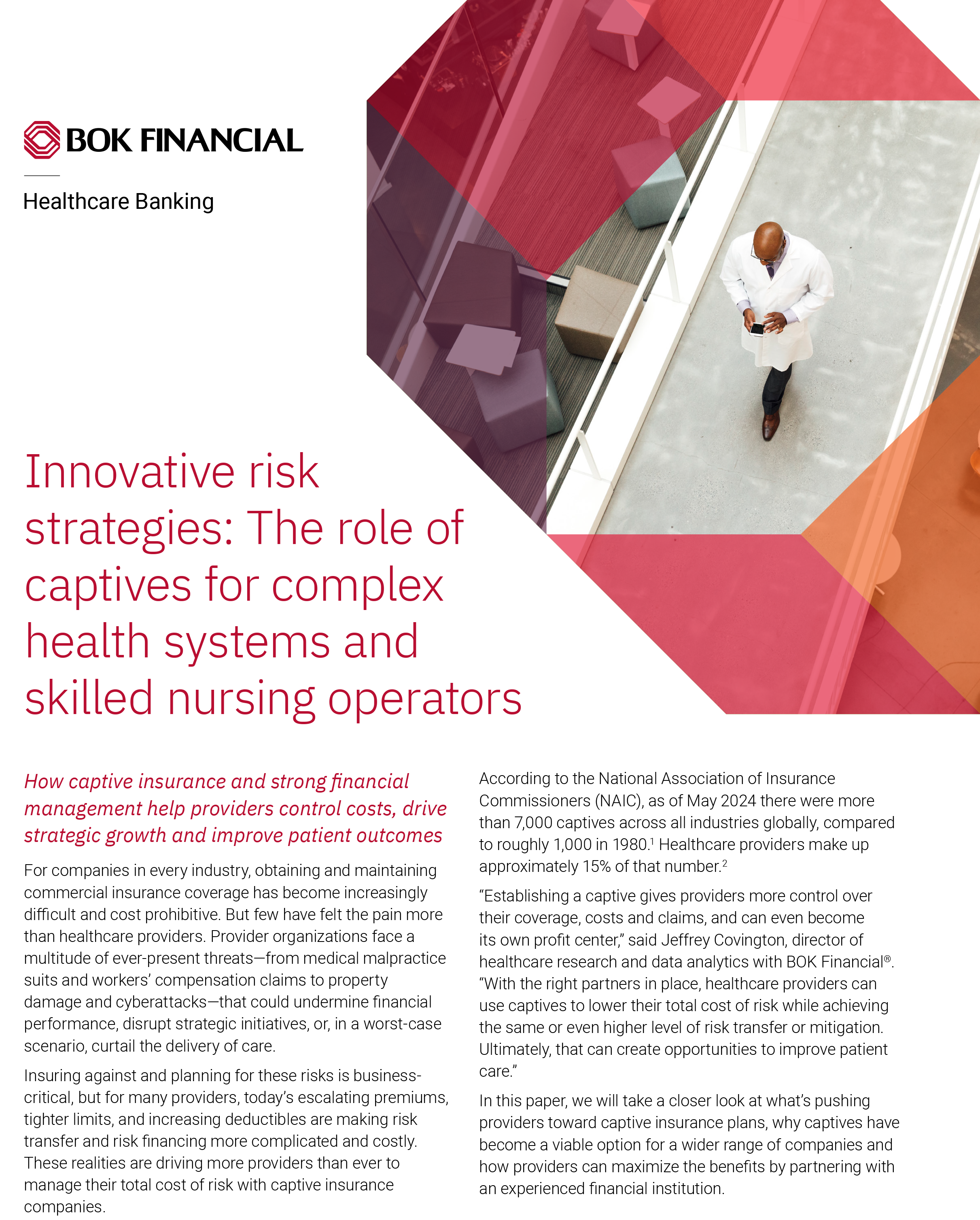 Innovative risk strategies: The role of captives for complex health systems and skilled nursing operators