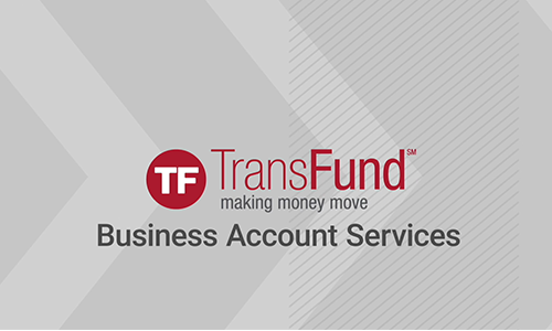 TransFund Business Account Services
