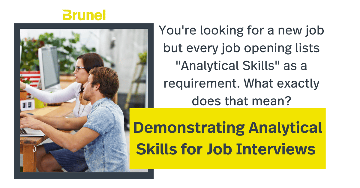 Brunel Blog |Job Interviews & Showing Your Analytical Skills - Brunel