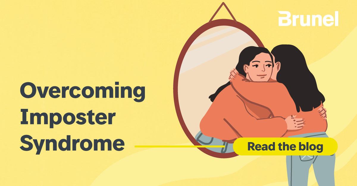 Recognising self doubt and overcoming imposter syndrome - Brunel