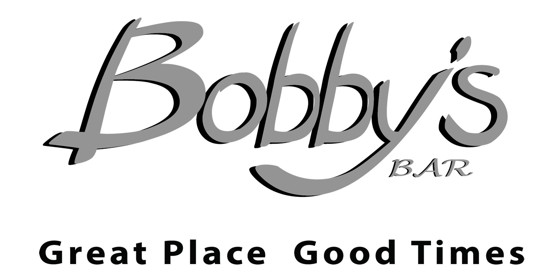 Bobby's Bar - Great Place, Good Times
