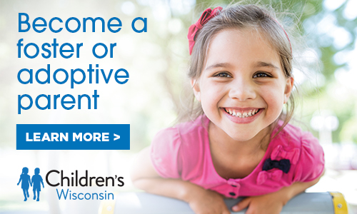Children's Wisconsin foster care and adoption