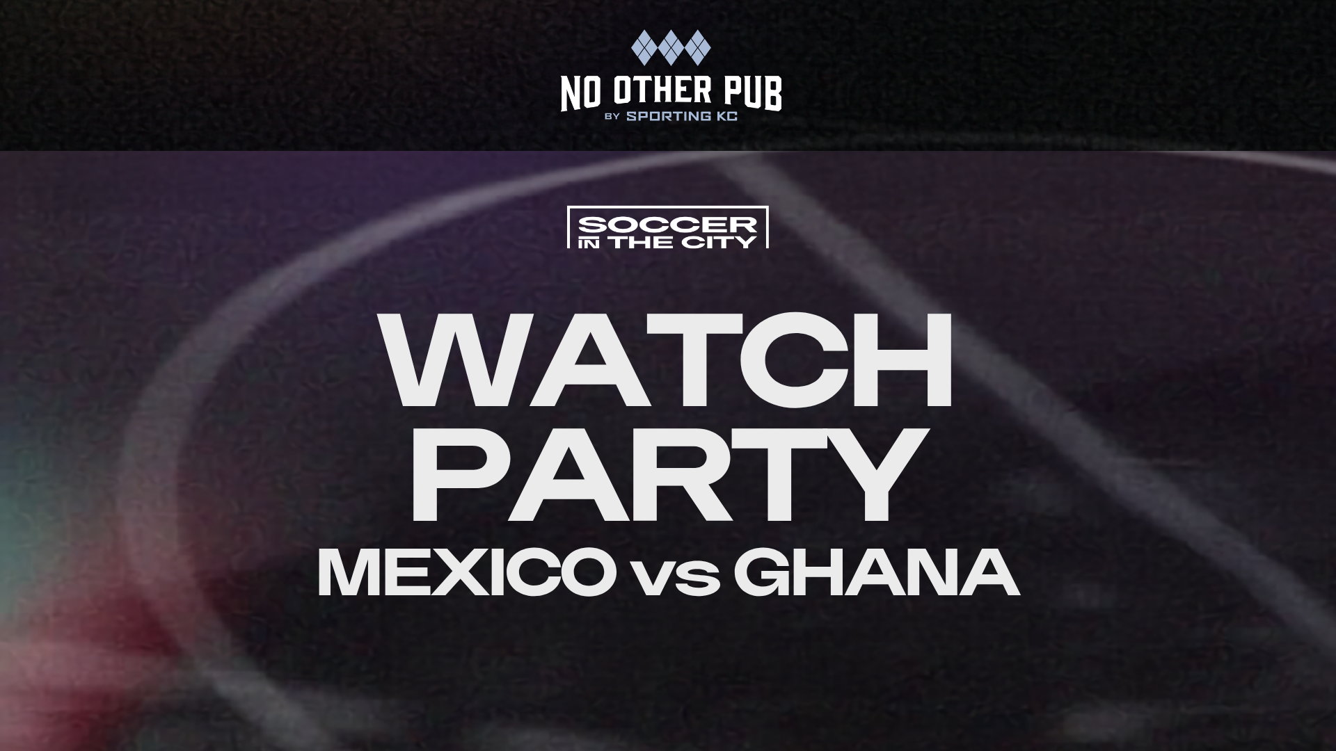 Mexico vs Ghana Watch Party