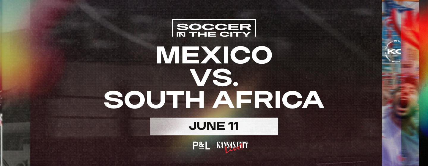 Soccer in the City Watch Parties at Kansas City Live!