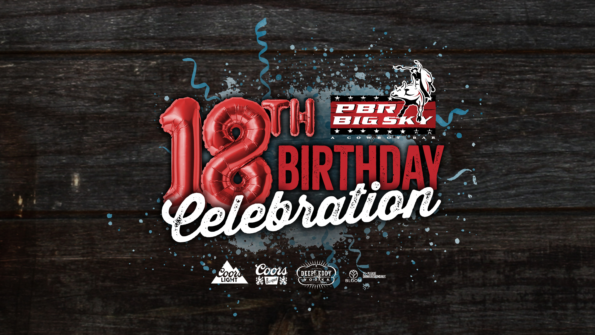 PBR Big Sky's 18th Birthday Celebration