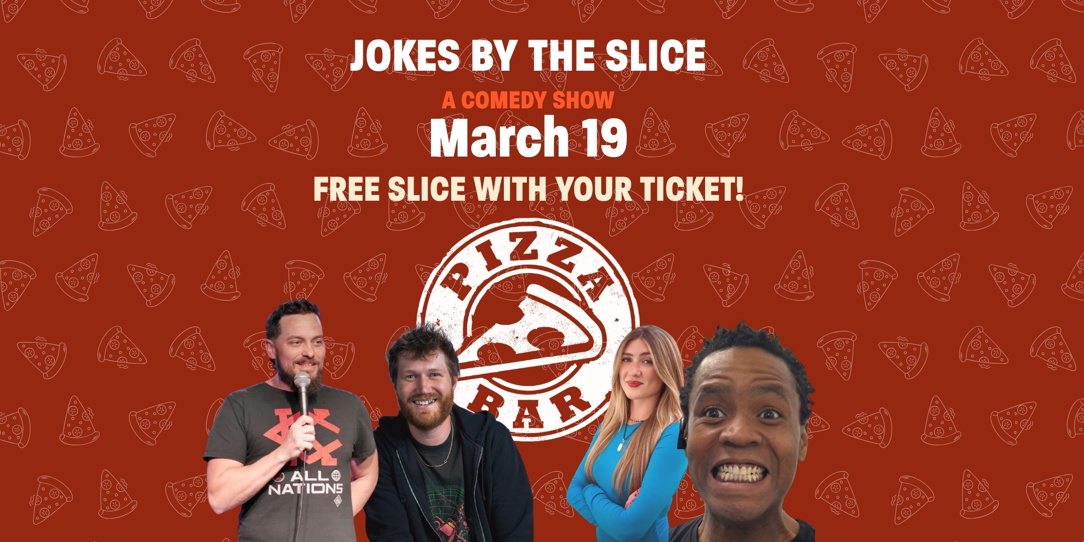 Jokes by the Slice at Pizza Bar.