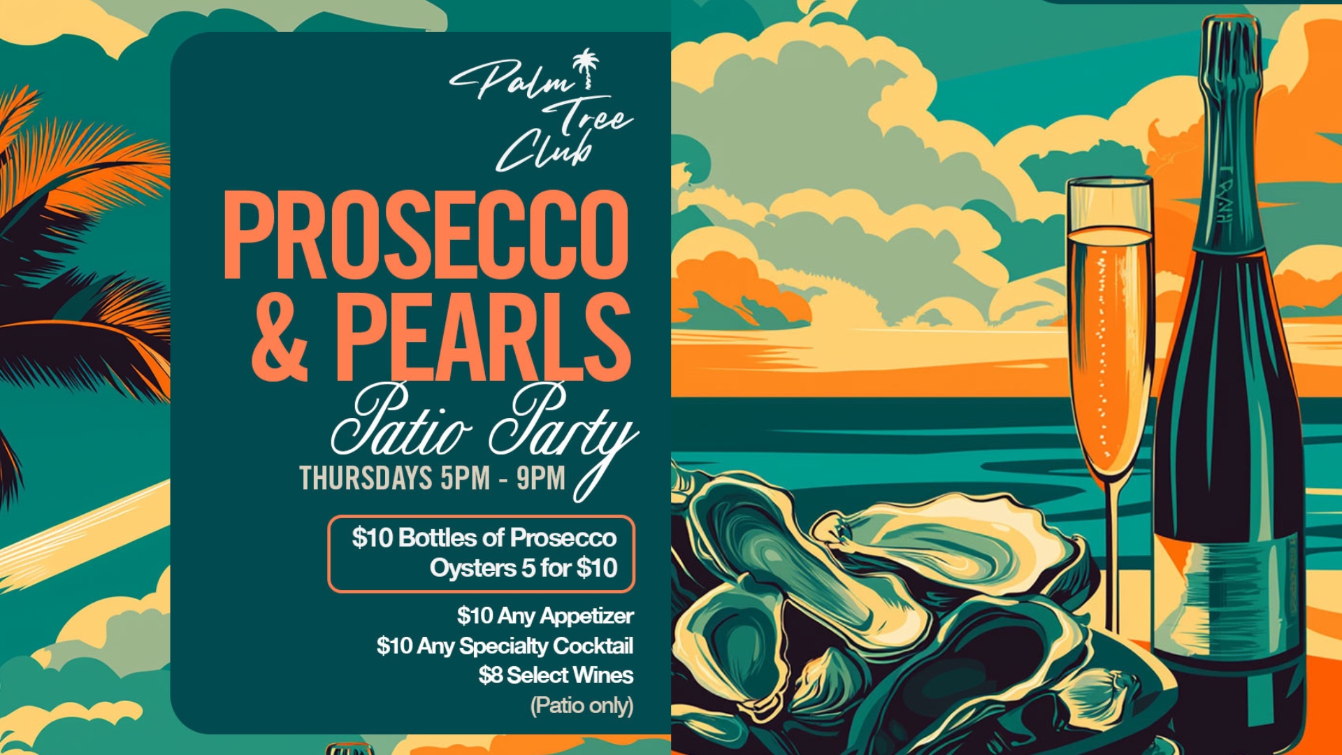 Prosecco & Pearls Thursday Patio Party banner for Palm Tree Club Orlando with oysters, prosecco bottle, and tropical sunset design promoting weekly specials.