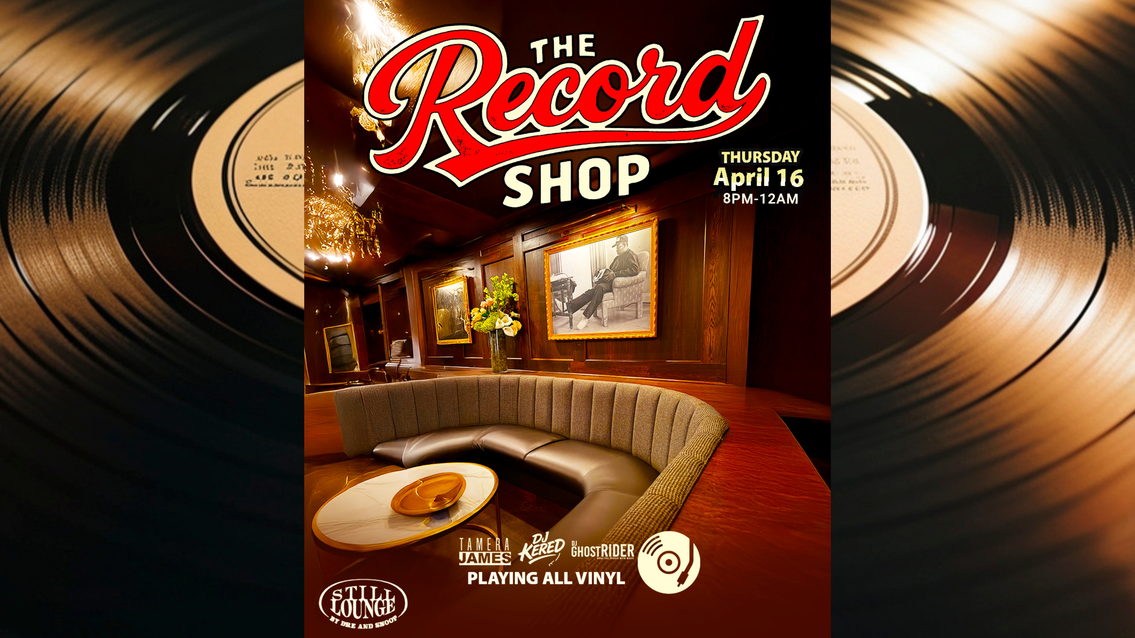 The Record Shop at Still Lounge Thursday, Apr 16 all-vinyl party! Playing classic tunes (Hip-Hop and R&B)! RSVP for free entry!