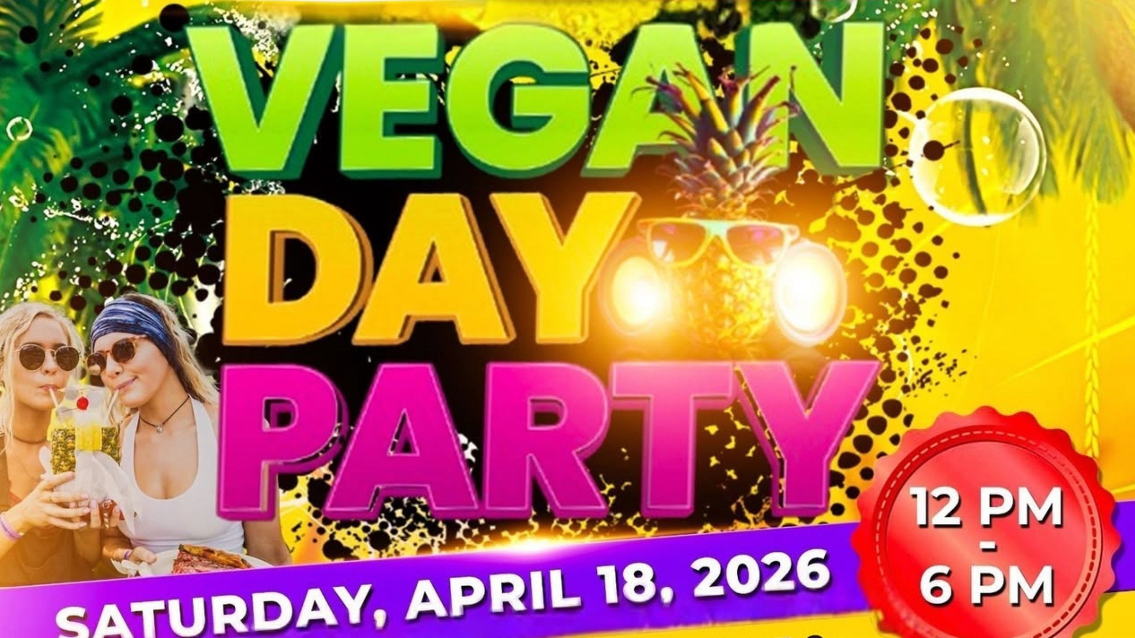vegan day party april 18 2026 live at the pointe orlando food culture and community, ultimate vegan takeover 