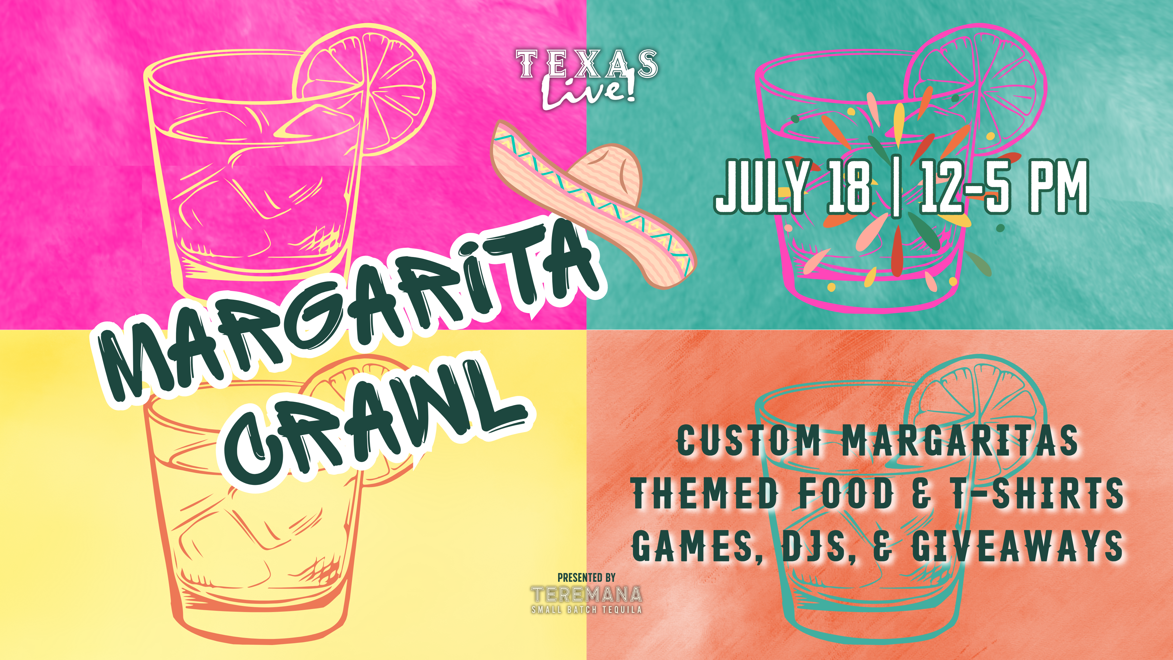 Margarita Crawl at Texas Live! July 18 from 12-5 pm, presented by Teremana.