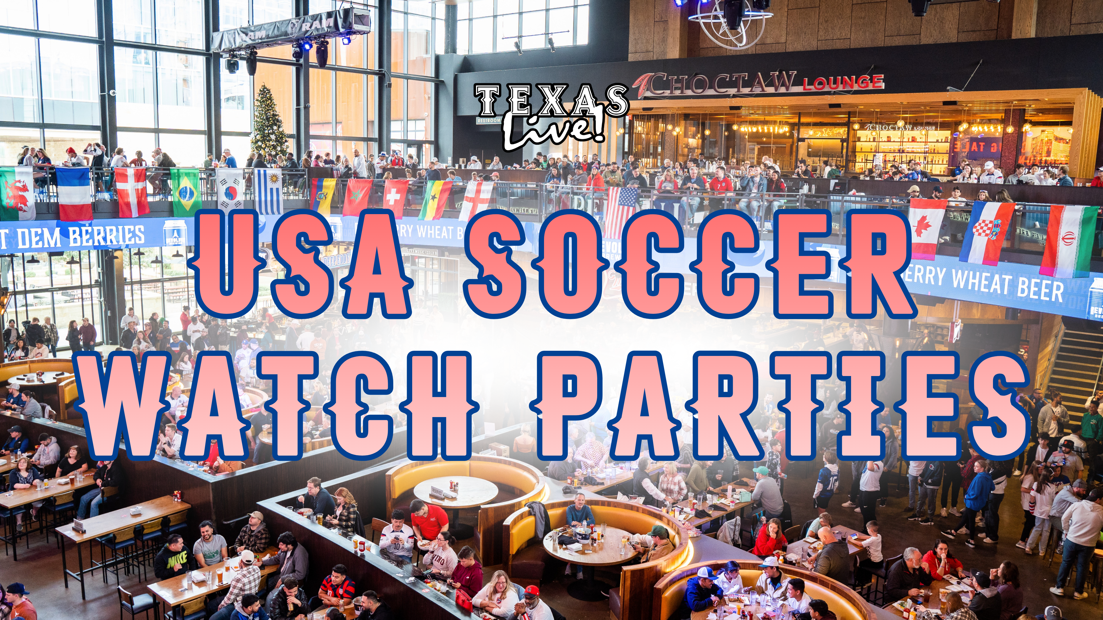 Catch every huge USA soccer moment this summer at the ultimate match-day destination - Texas Live!