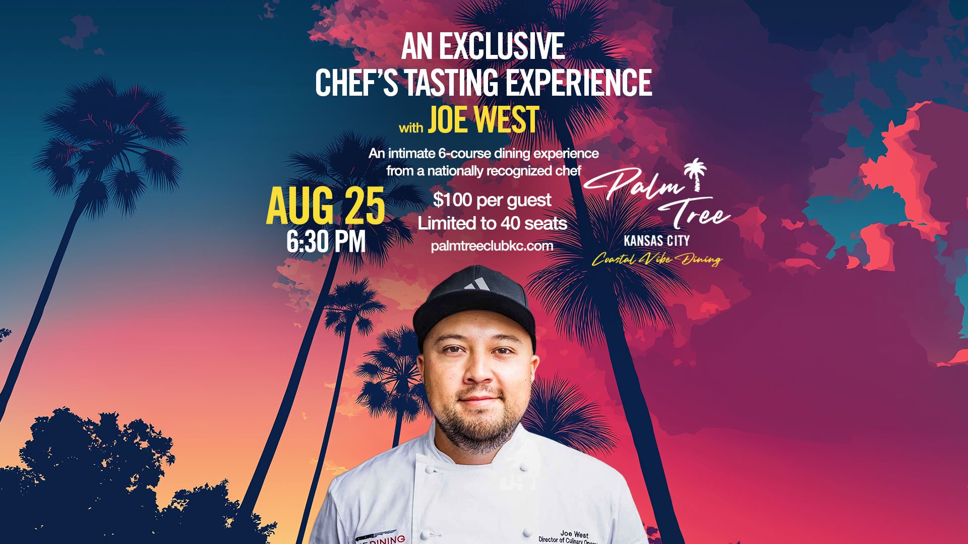 A pink and blue flyer with palm trees and a headshot of Chef Joe West.