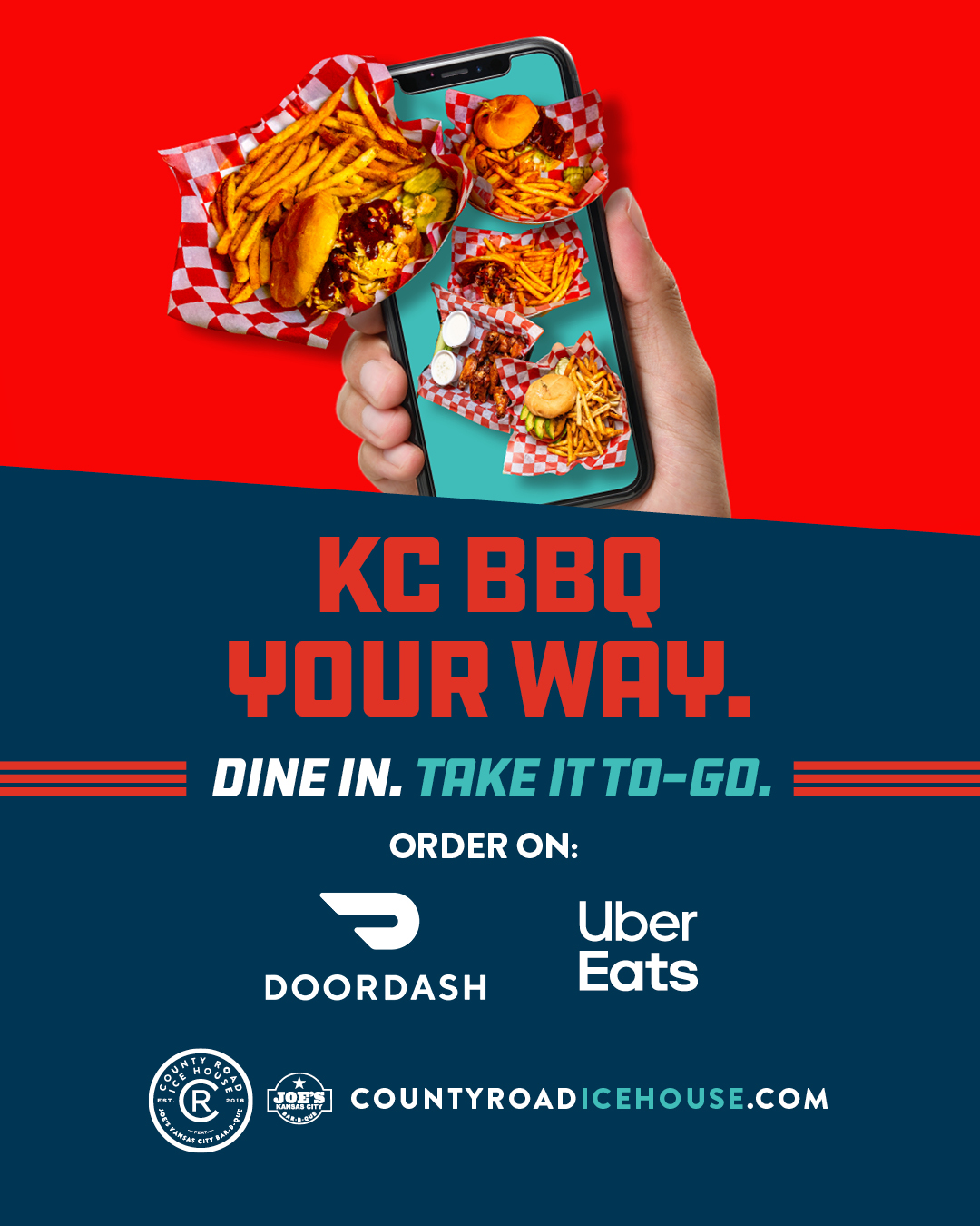 KC BBQ Your way. Dine in. Take it to go. Order on Doordash and Uber Eats. Countyroadicehouse.com. Image of hand holding phone with photos of BBQ