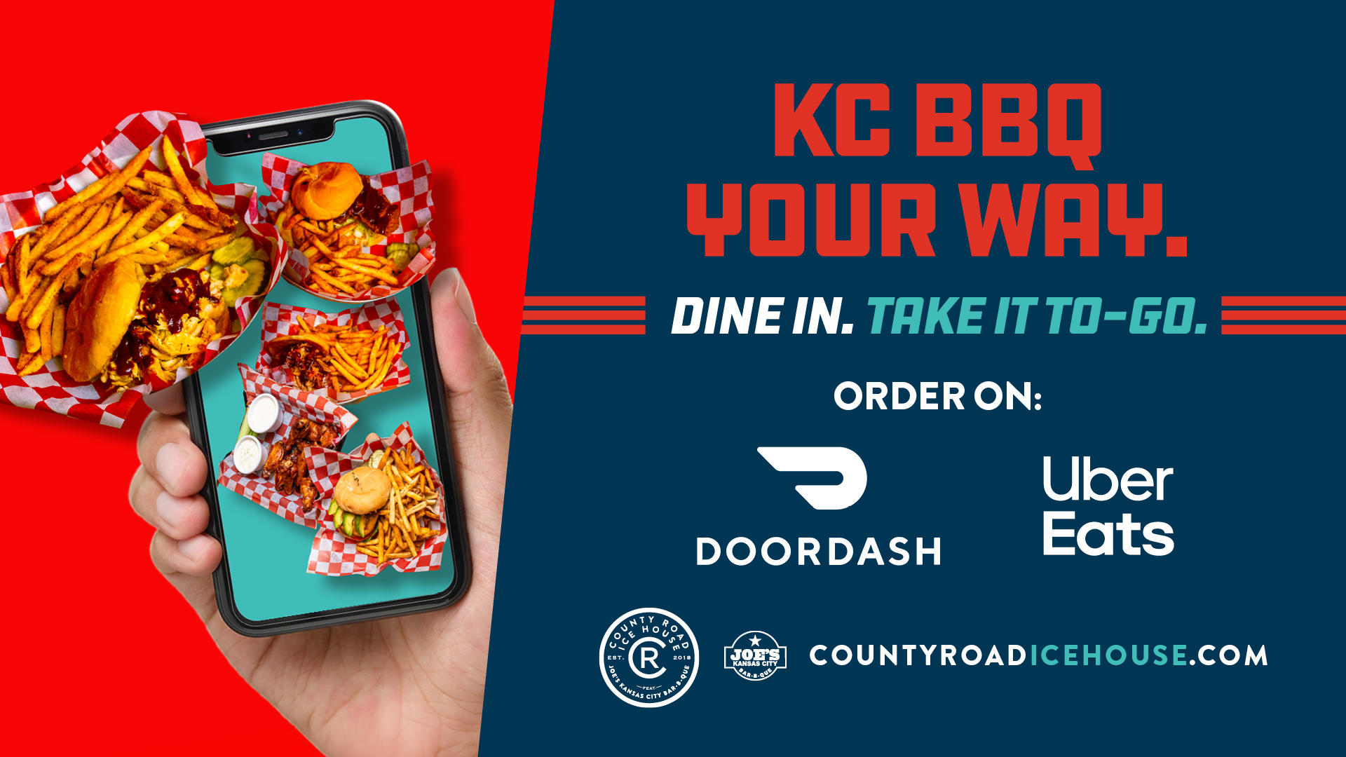 KC BBQ Your way. Dine in. Take it to go. Order on Doordash and Uber Eats. Countyroadicehouse.com. Image of hand holding phone with photos of BBQ