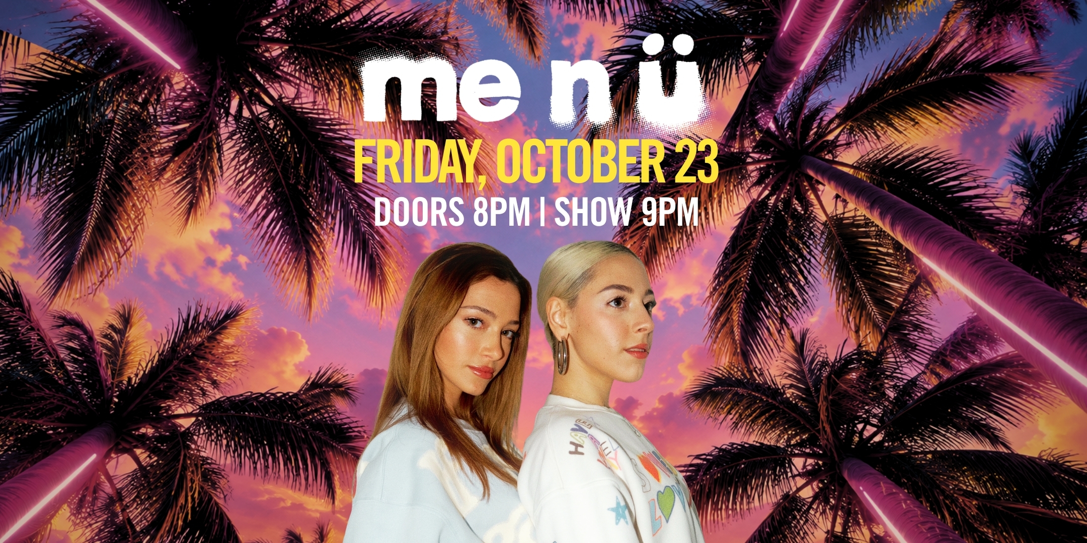 A tropical flyer with palm trees and headshots of ME N Ü.