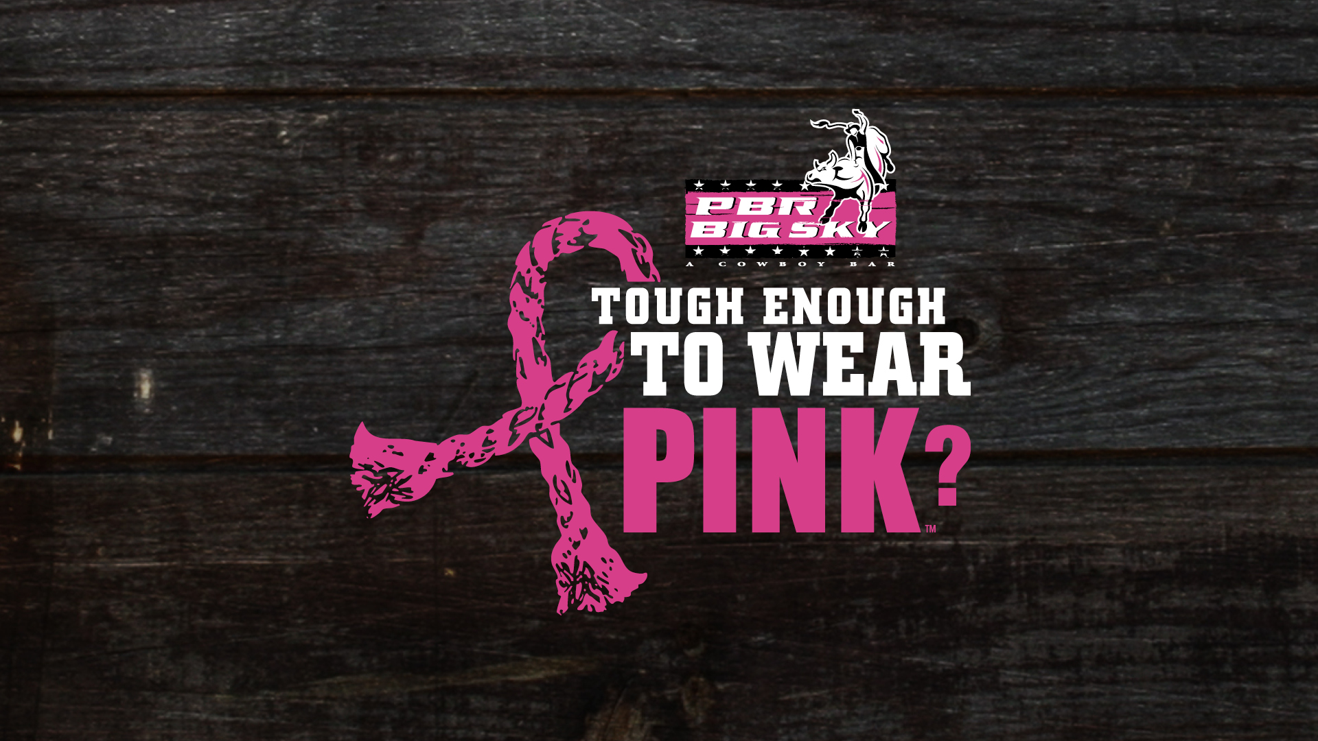 Tough Enough to Wear Pink graphic upon black wood background and pink PBR logo