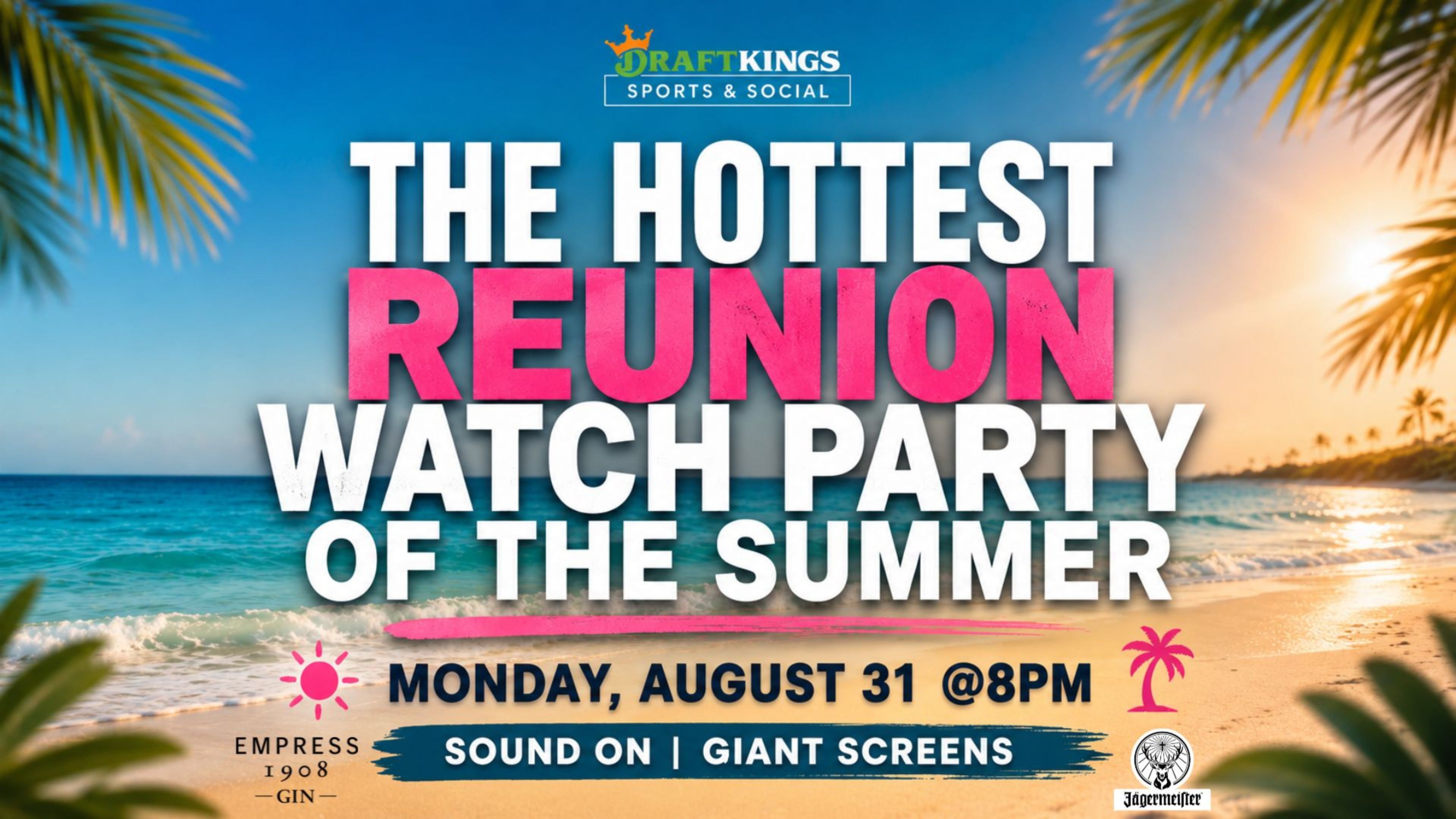 The Hottest Reunion Watch Party of the Summer